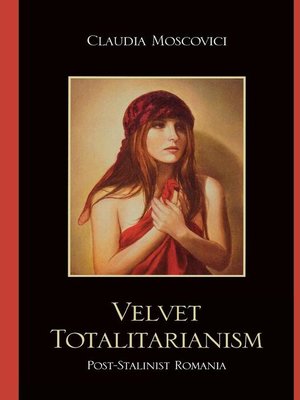 cover image of Velvet Totalitarianism